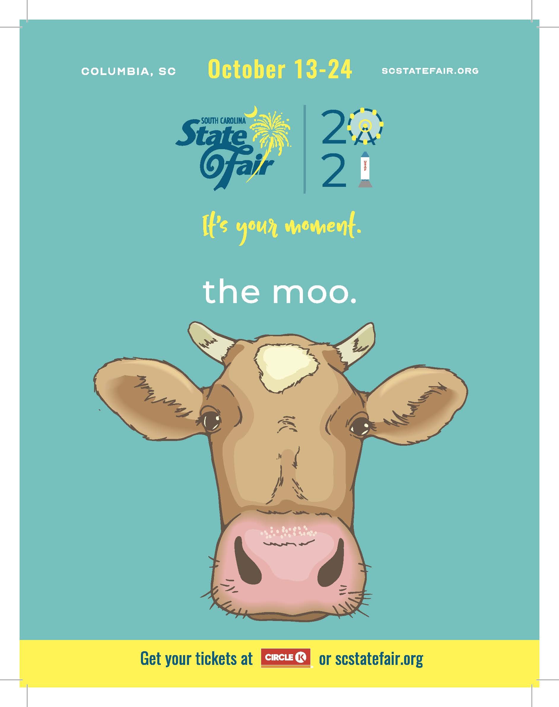 SC State Fair-2021-Its-Your-Moment-poster-moo-8.5x11.jpg