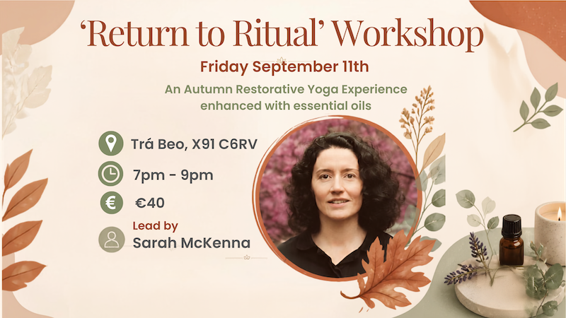 Features a picture of yoga teacher Sarah McKenna, with autumn leaves and essential oils aswell as event details.