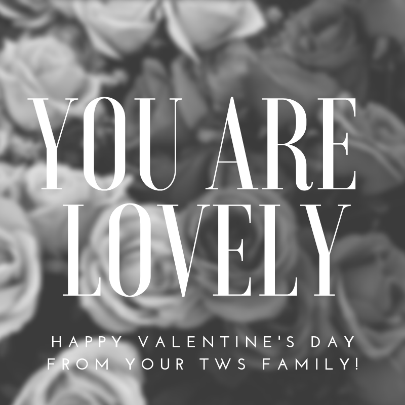 Happy Valentine's Day from your tws family!.png