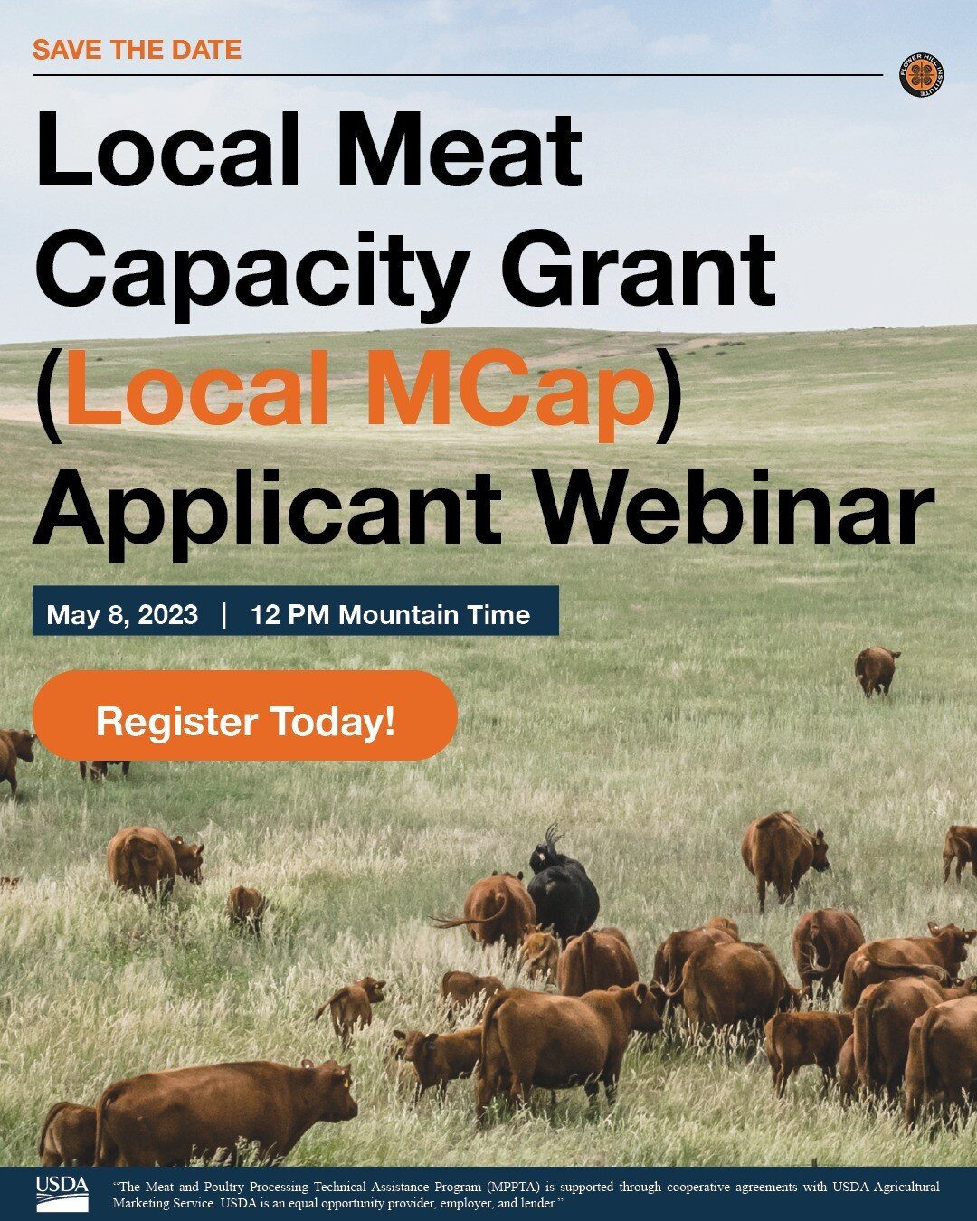 Flower Hill Institute presents the Local Meat Capacity Grant (Local MCap) Applicant Webinar for meat and poultry processors. Tune in on Monday, May 8, 2023, at 12 PM Mountain Time (2 PM Eastern Time) for an hour-long presentation on the Local MCap gr