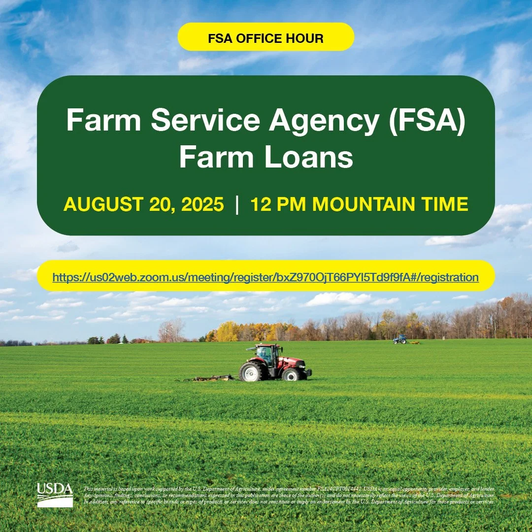 Interested in what the Farm Service Agency has to offer in farm loans?

Flower Hill Institute is hosting a one-hour Office Hour event on August 20th, at 12 pm Mountain Time. Farmers and ranchers seeking additional funding are encouraged to attend and