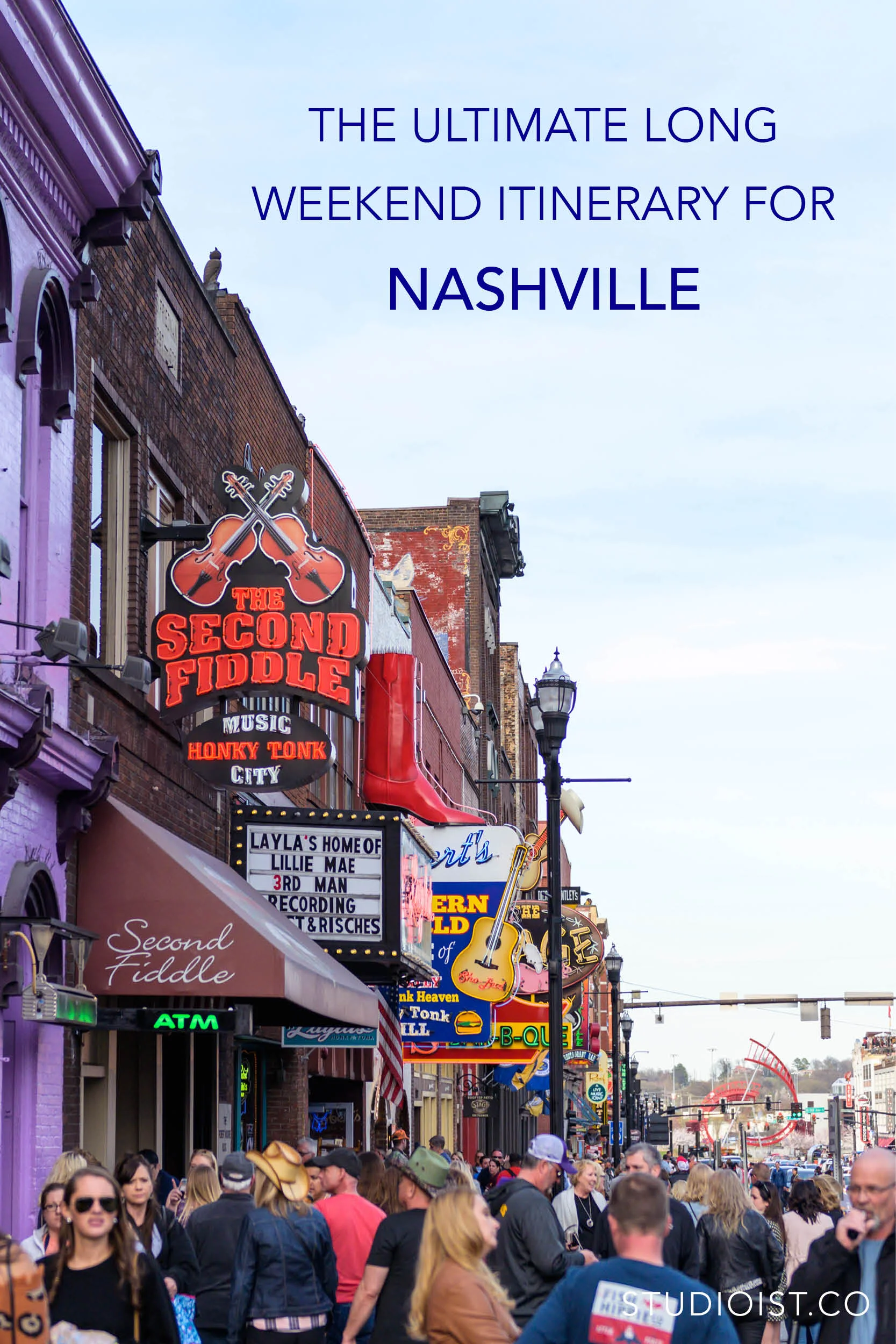 Studioist_Pinterest Design Travel_Nashville 72 Hour Itinerary2.jpg