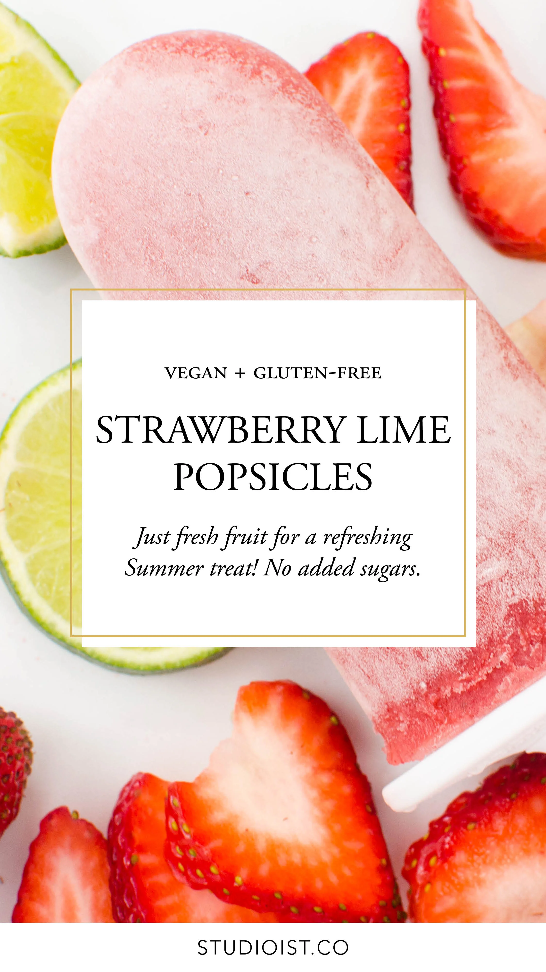 Gluten Free Vegan Strawberry Lime Popsicles_Studioist.jpg