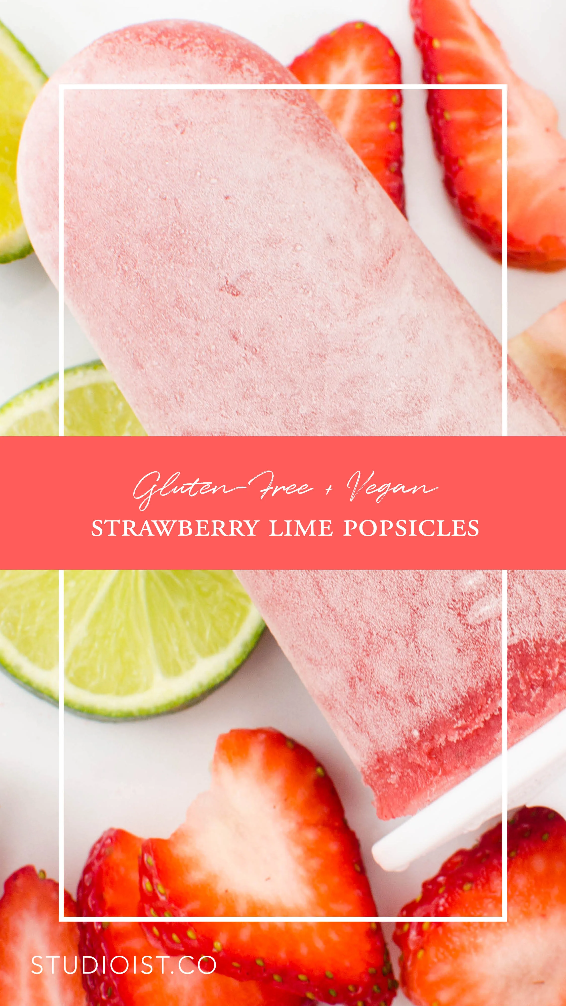 Gluten Free Vegan Strawberry Lime Popsicles_Studioist4.jpg