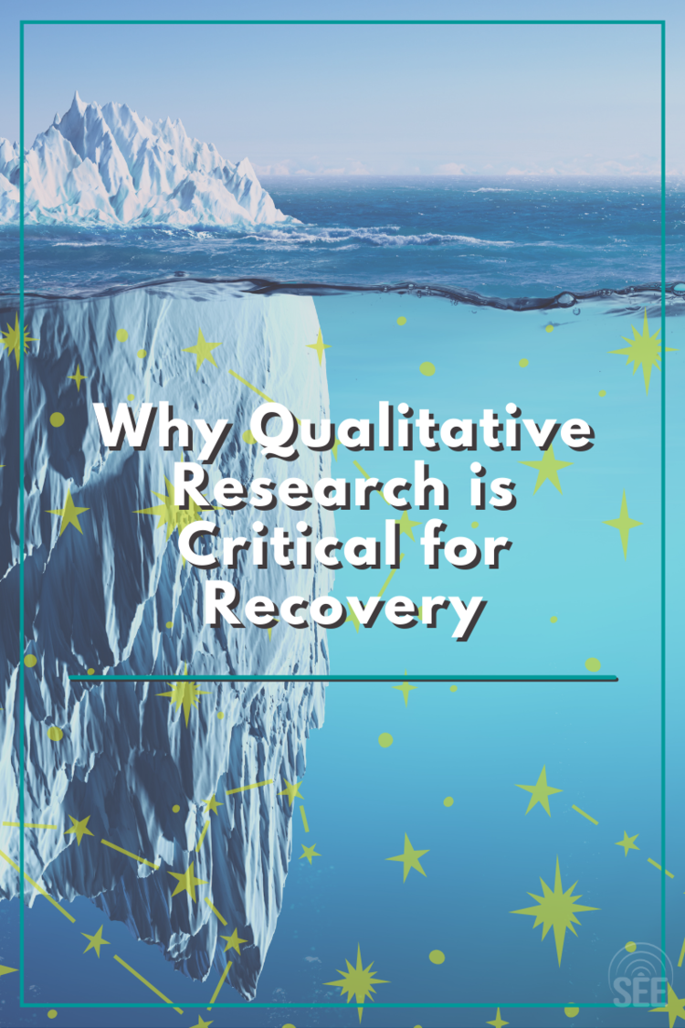 Why+Qualitative+Research+is+Critical+for+Recovery(1).png