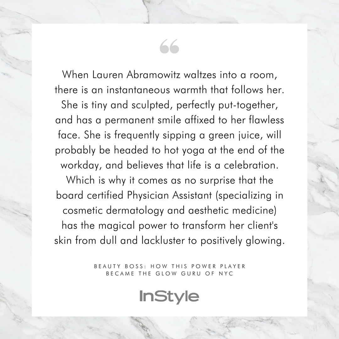 Copy of Copy of lauren abramowitz park ave skin BEAUTY BOSS- HOW THIS POWER PLAYER BECAME THE GLOW GURU OF NYC - instyle 2017.png