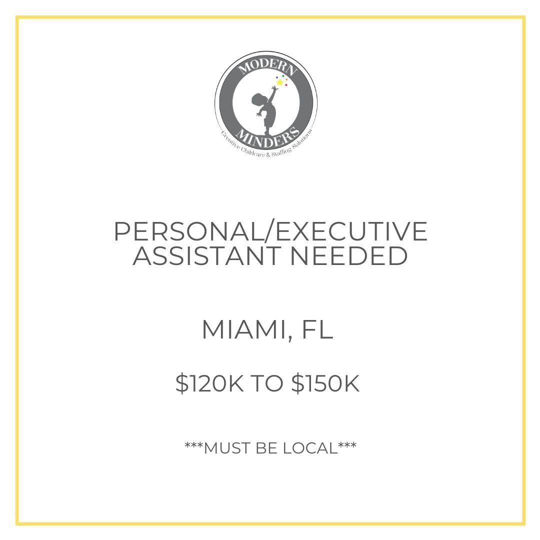☀️ Miami, we&rsquo;ve got your next dream role! ✨
Join a dynamic family as their Executive Assistant / Personal Assistant &mdash; organize travel, calendars &amp; daily life with ease.

📍 Miami, FL
💼 Full-Time | M&ndash;F
💰 Competitive Pay + Benef