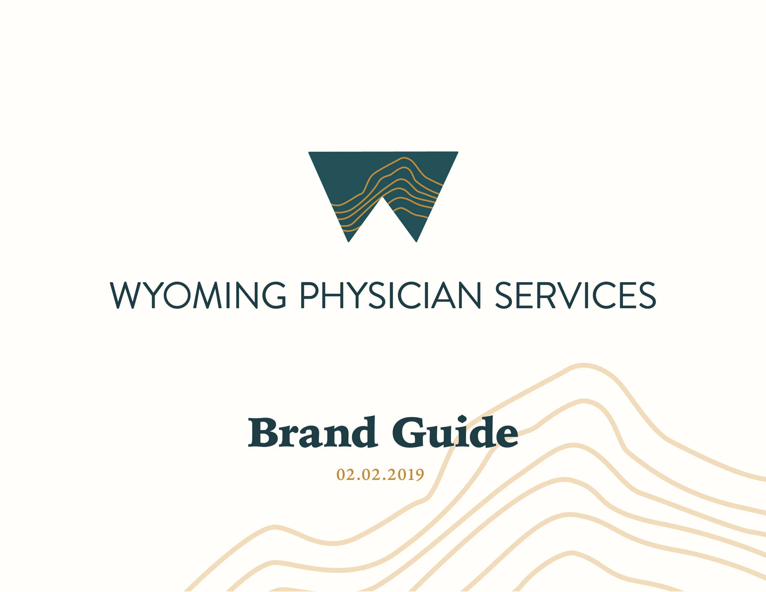 Wyoming Physician Services Brand Guide_222019_Brand Guide Intro.jpg