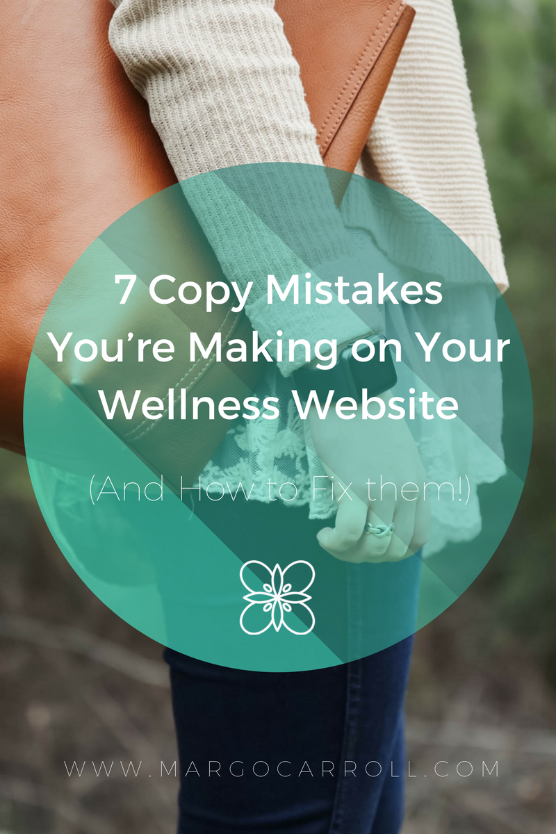 7 Copy Mistakes You’re Making on Your Wellness Website (And How to Fix Them)