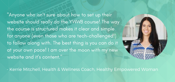 How Kerrie Grew Her Health Coaching Biz Online With Your Wellness Website Blueprint