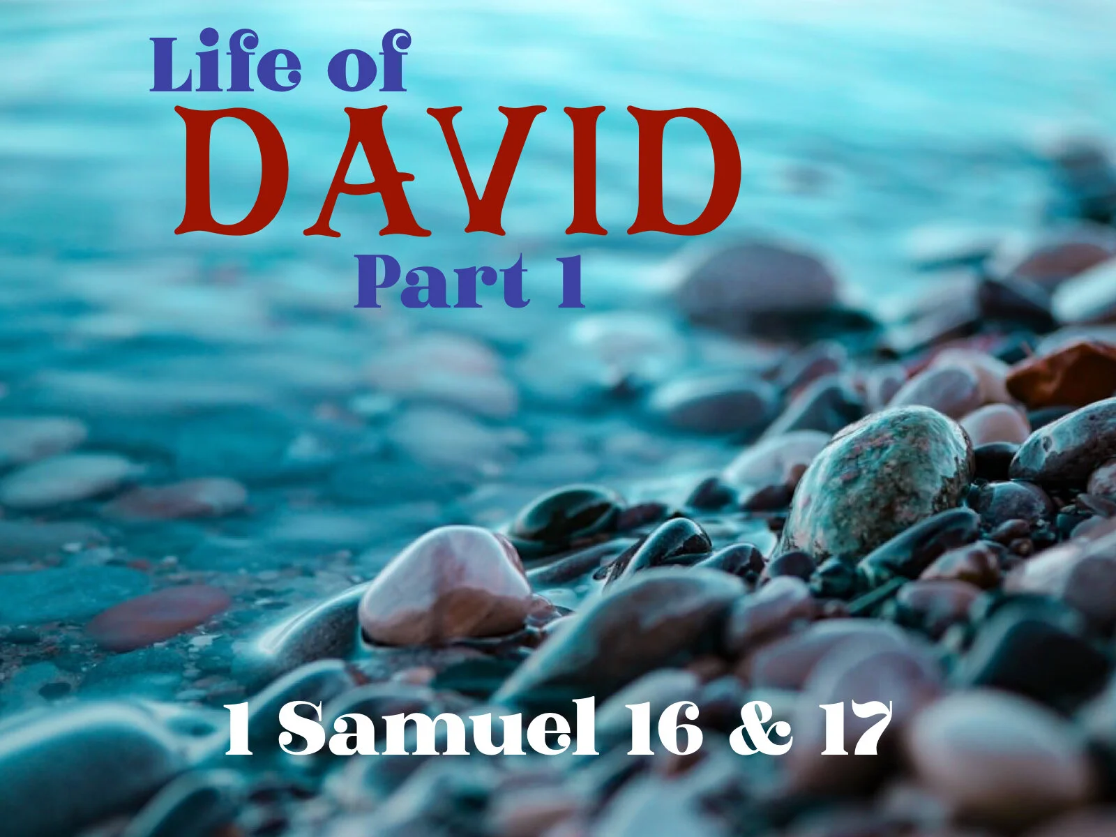 Sunday Gathering, 1 Samuel 16 &amp; 17, 3-14-21