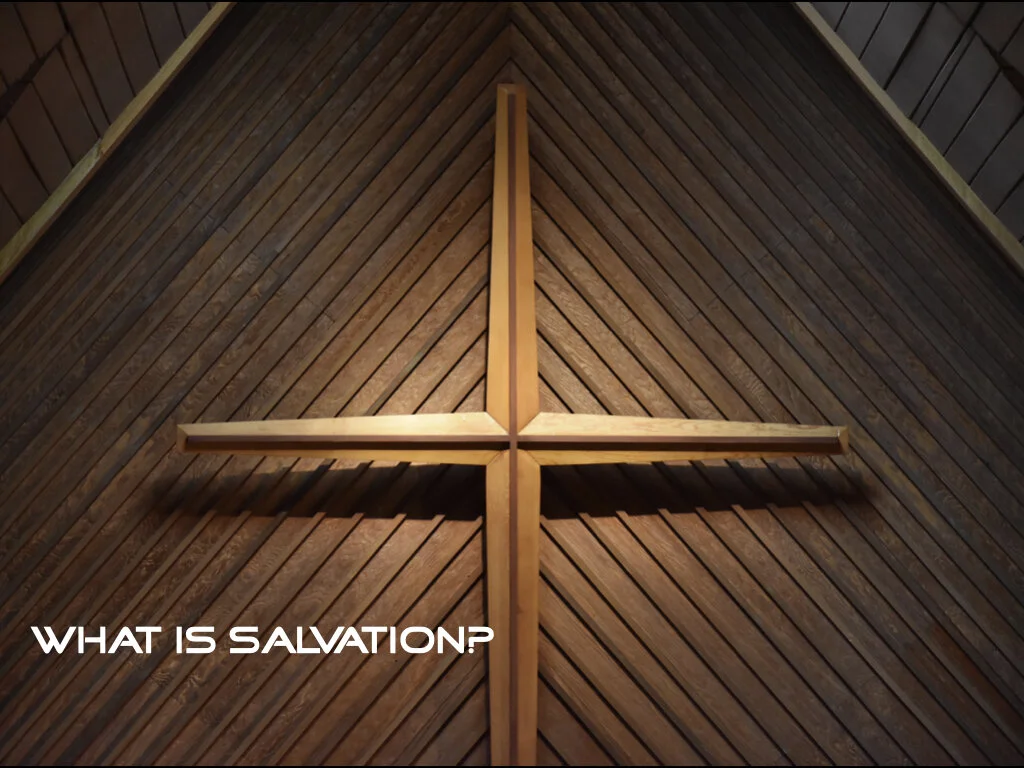 Wednesday Gathering, What is Salvation, 3-31-21