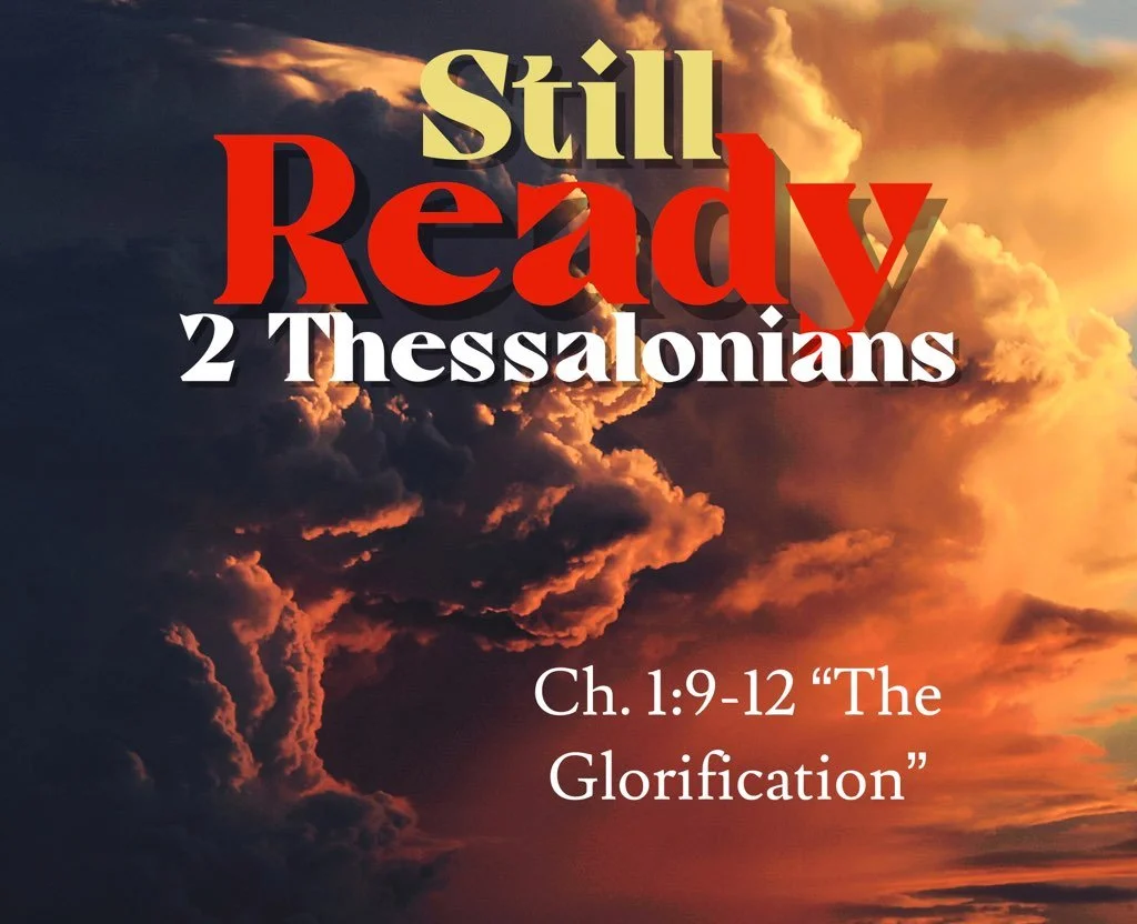 Sunday Gathering, 2 Thess 1:9-12, 3/12/22