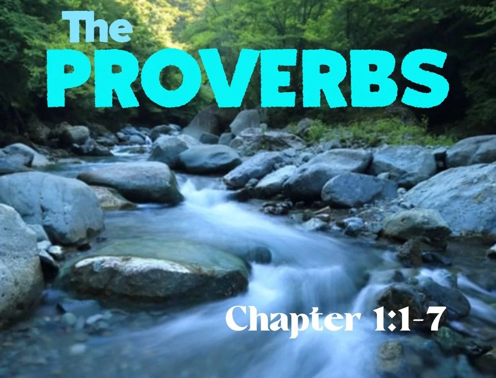 Wednesday Gathering, Proverbs 1:1-7, 5/18/22