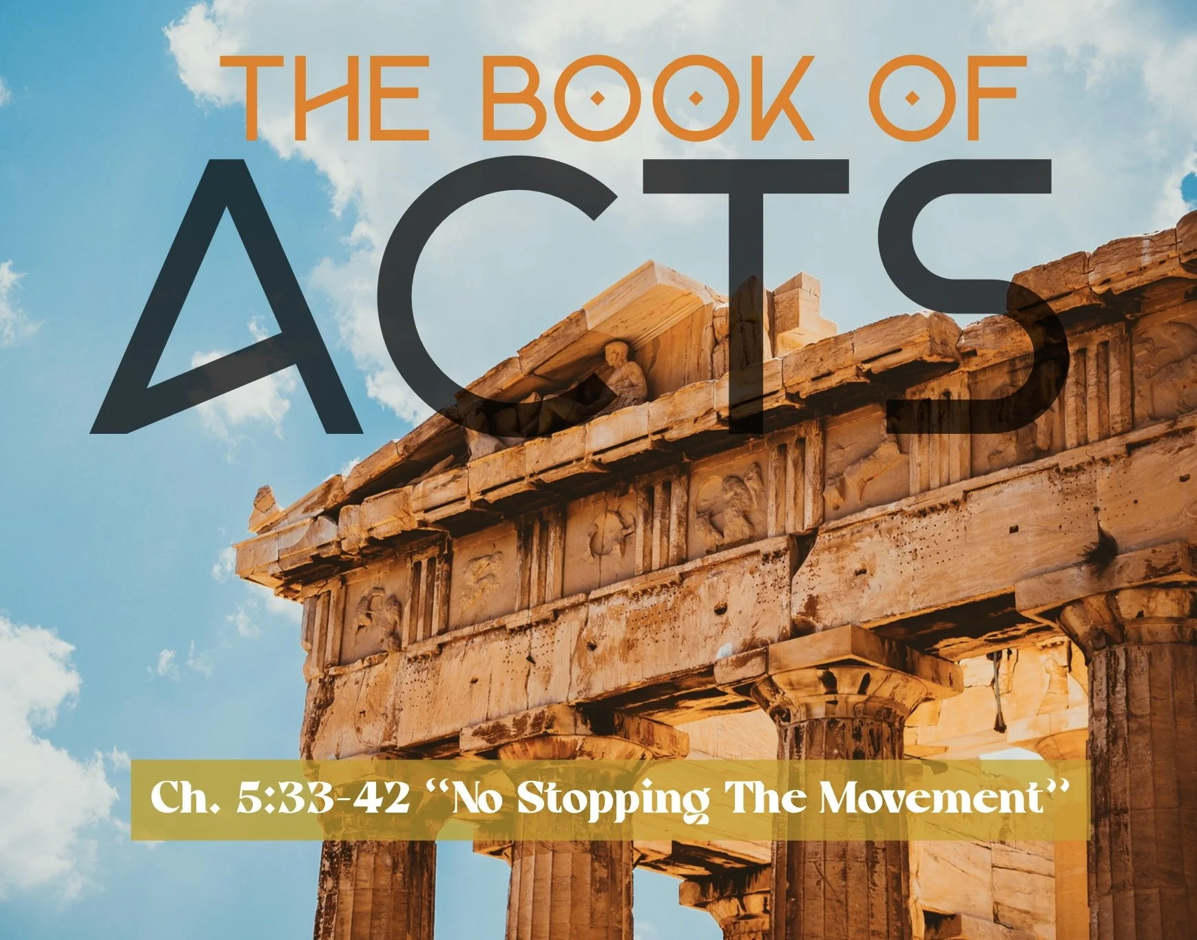 Sunday Gathering, Acts 5:33-42, 7/10/22