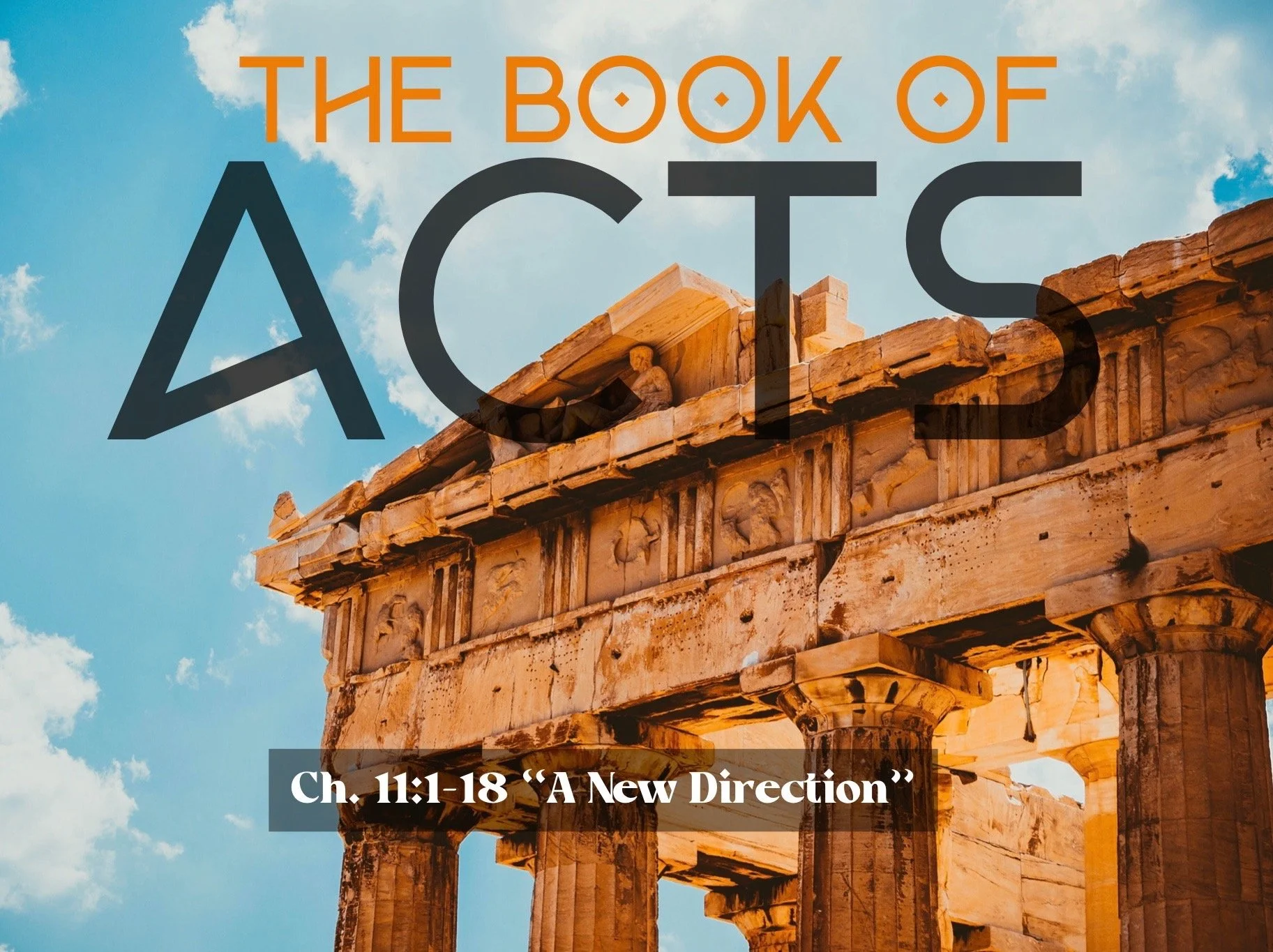 Sunday Gathering, Acts 11: 1-18, 10/09/22