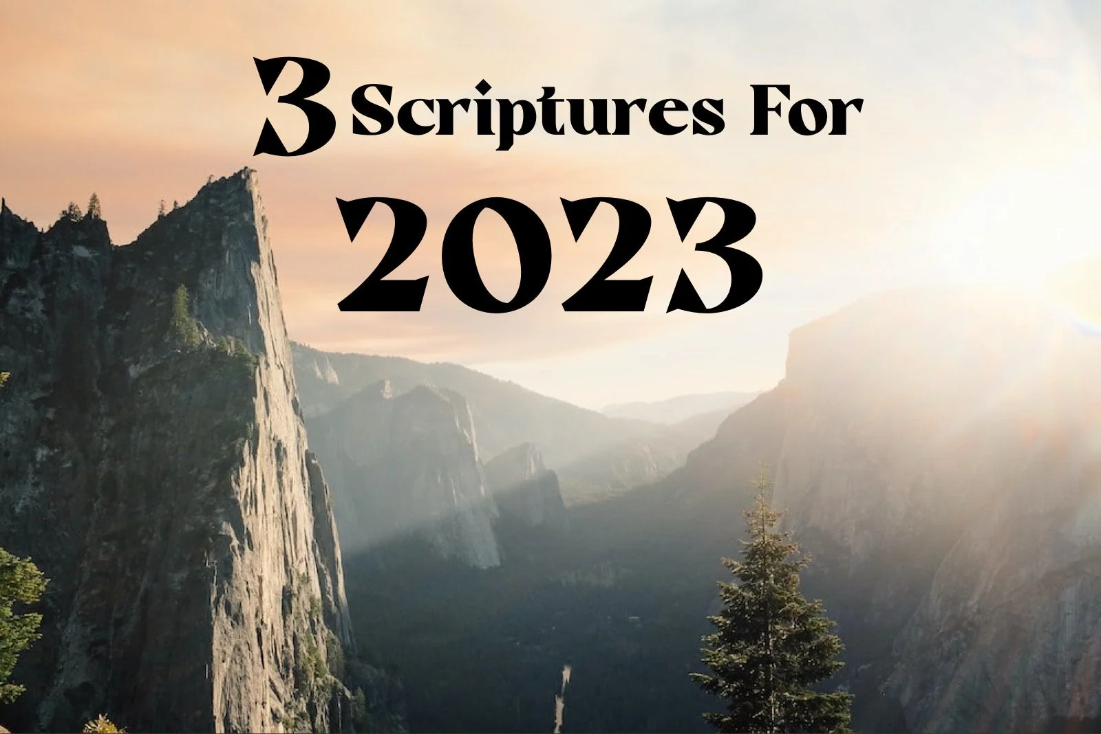 Sunday Gathering, 3 Scriptures For 2023, 1/1/23