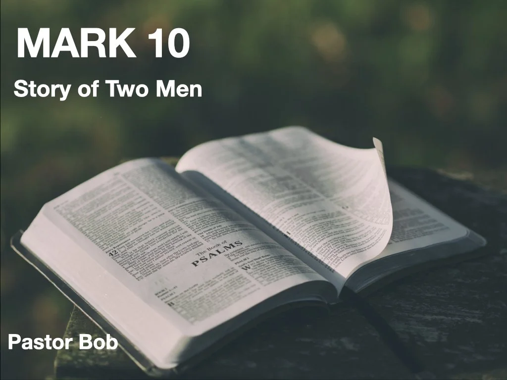 Wednesday Gathering, Mark 10:17~22 and 46~52, "Story of Two Men"