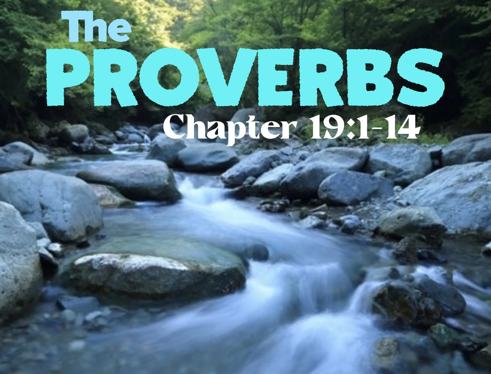 Wednesday Gathering, Proverbs 19:1-14, 3/22/23