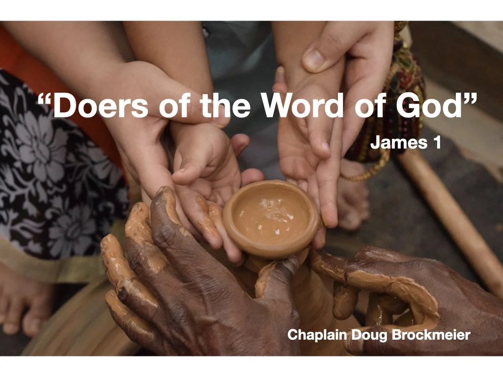Sunday Gathering, James 1 "Doers of the Word of God", 8/20/23