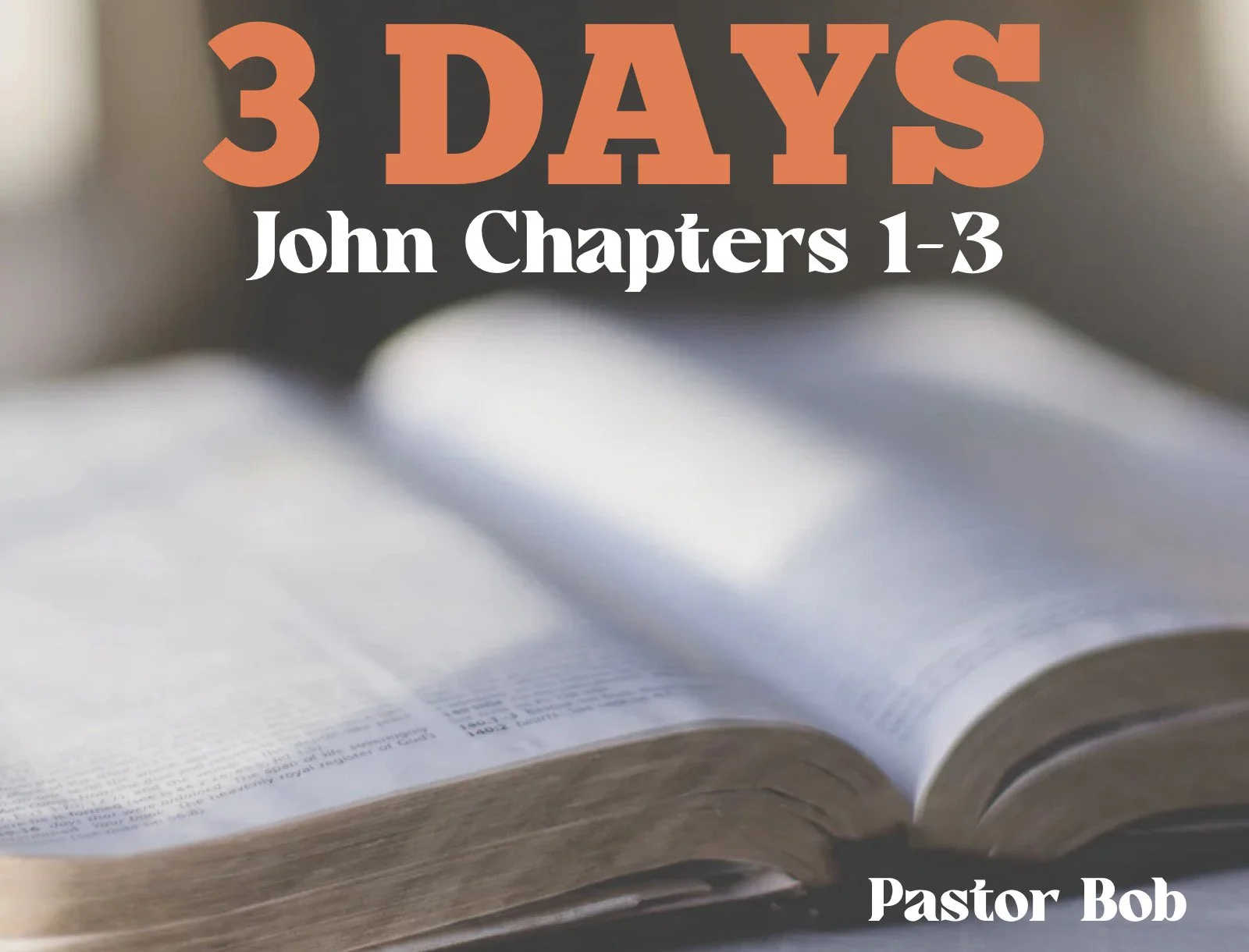 Sunday Gathering, "3 Days" John Chapters 1-3, 9/3/23