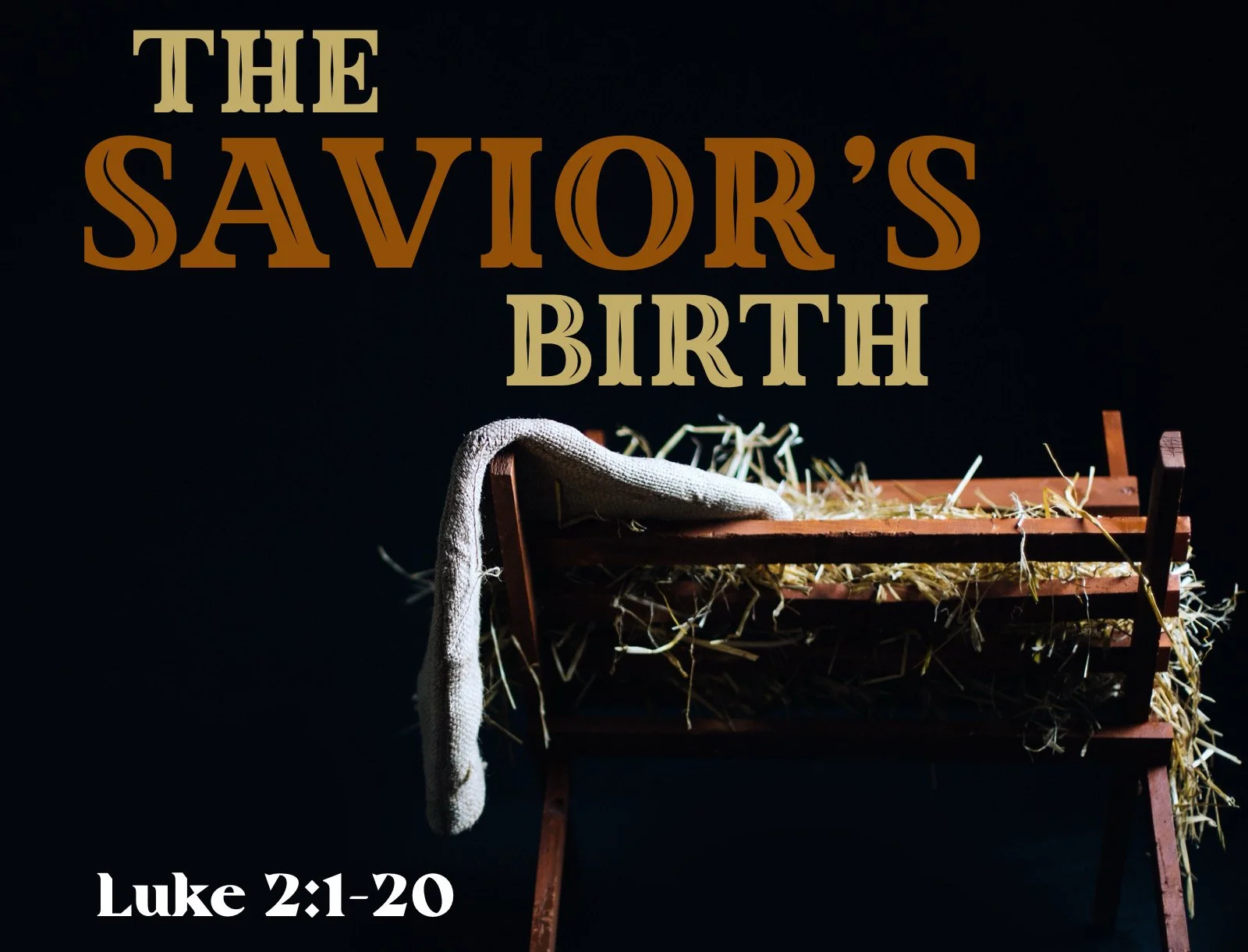 Sunday Gathering, 12-24-23, Luke 2:1-20, "The Savior's Birth"