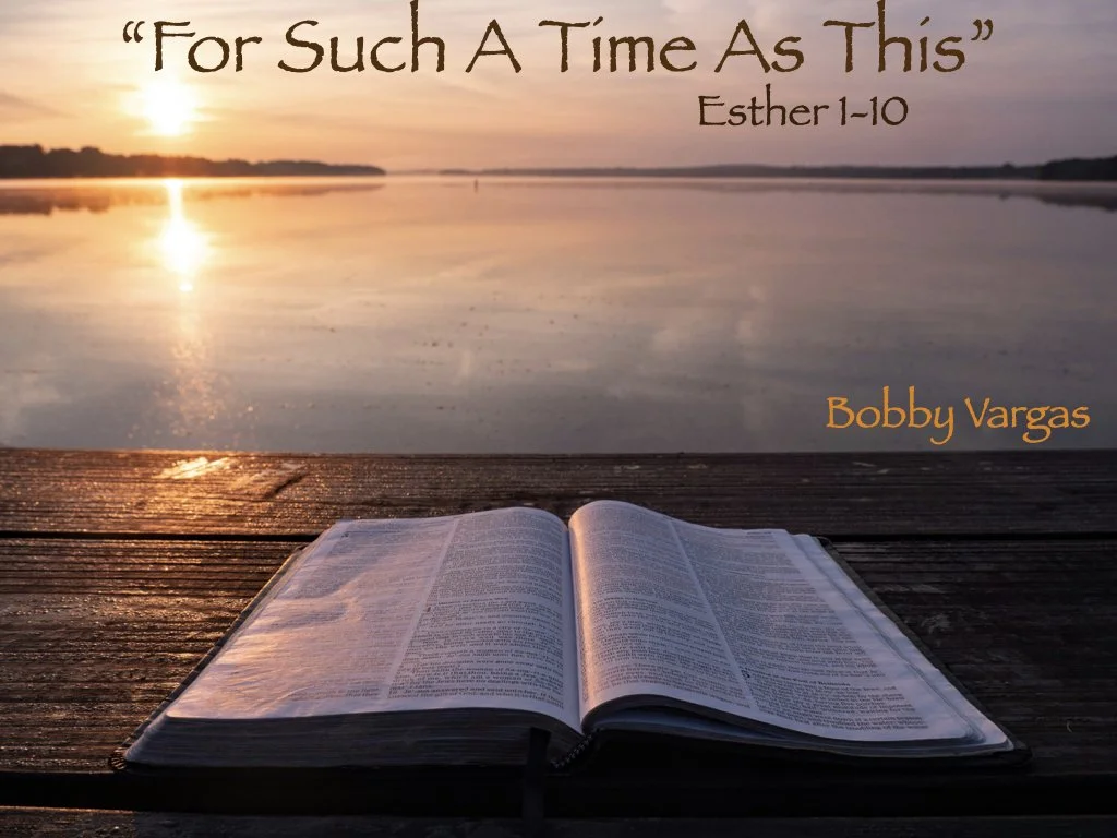Sunday Gathering, 2/25/24, Esther 1-10, "For Such A Time As This"