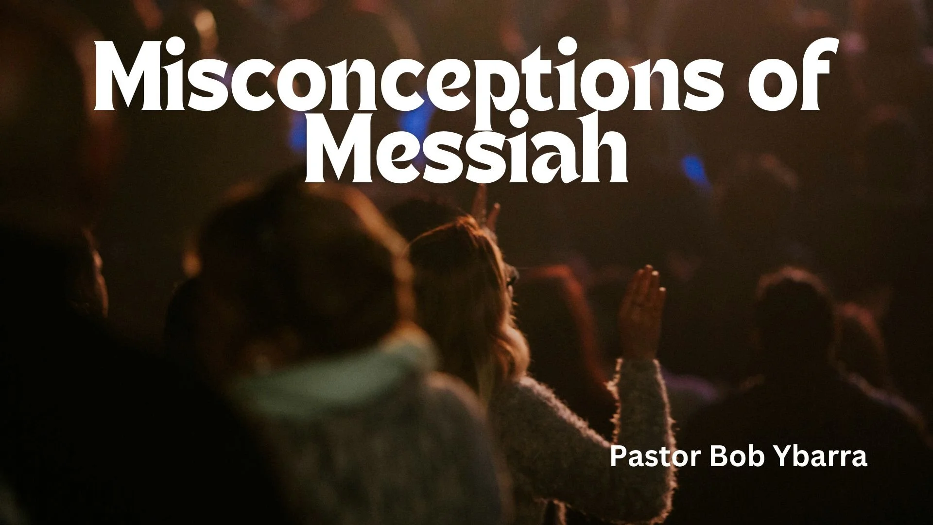 Wednesday Gathering, "Misconceptions of Messiah", 07-24-24, various books.