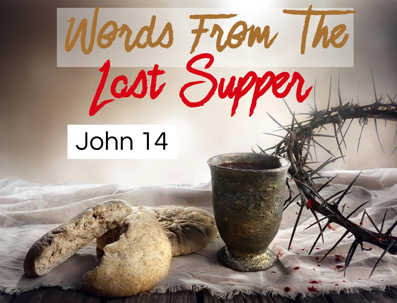 Wednesday Gathering, 4/16/25, John 14