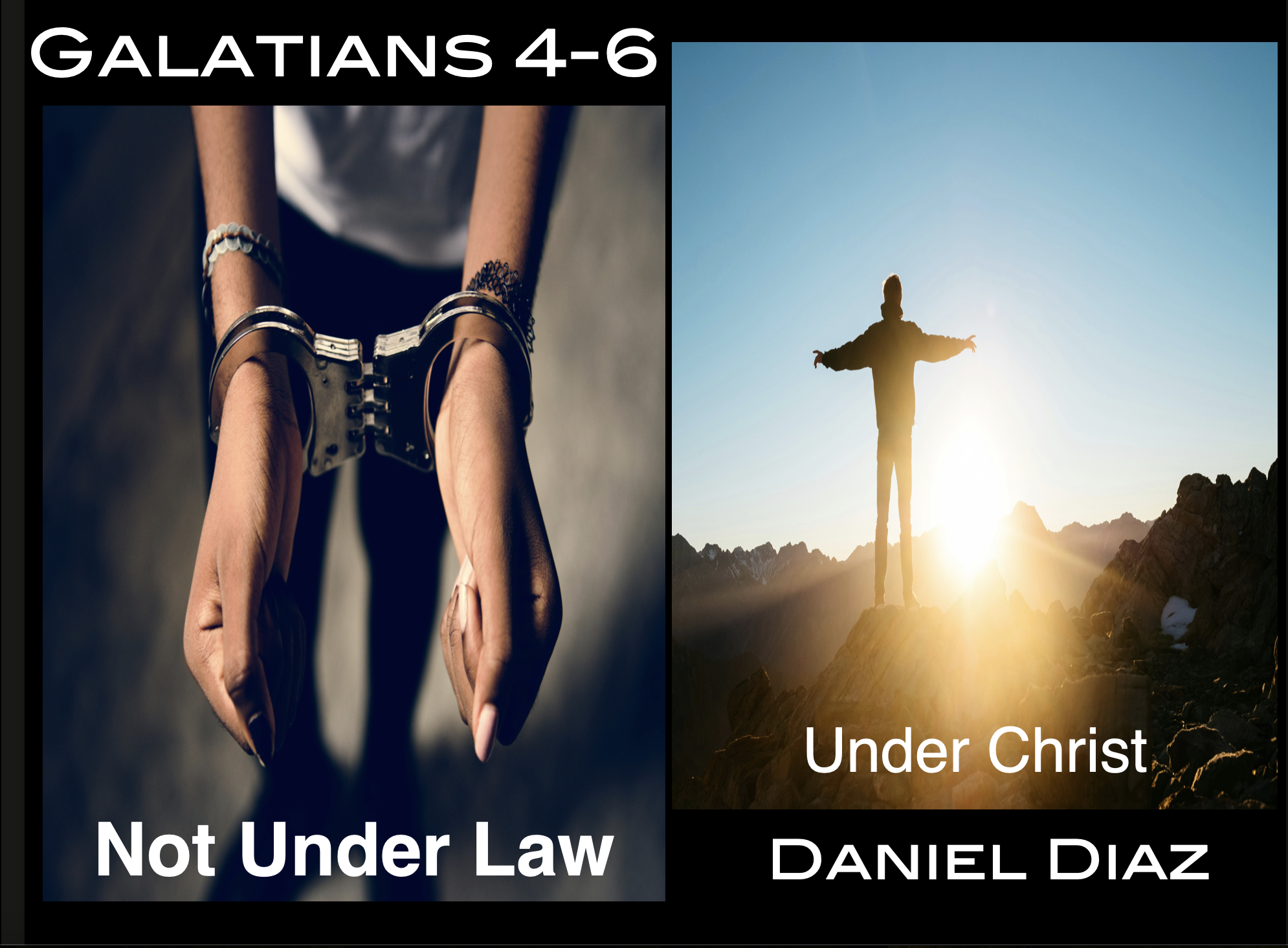 Wednesday Gathering, 7/9/25, Galatians 4-6 "Not Under Law" 