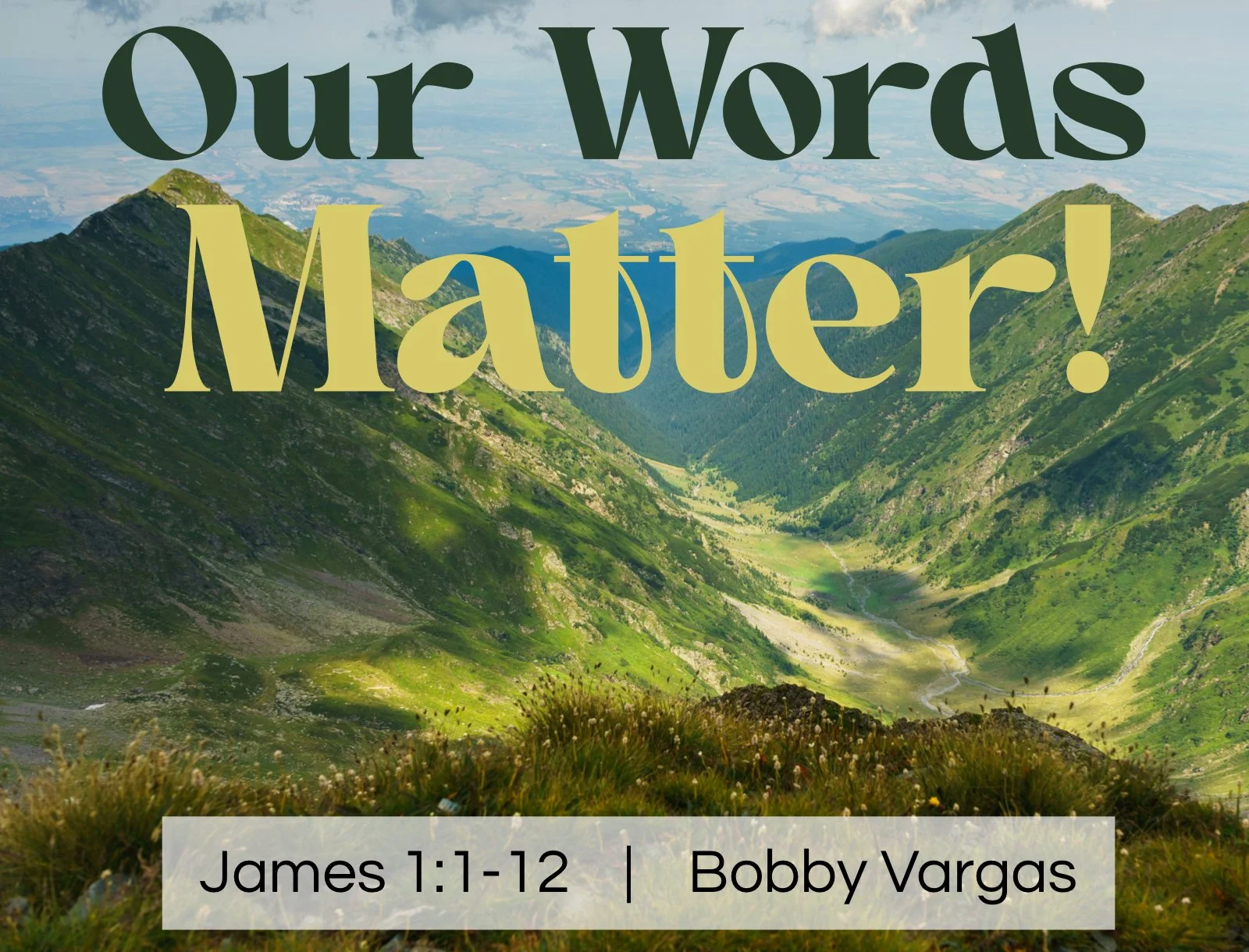 Wednesday Night Gathering, 04-29-26, James 3: 1-18 "Our Words Matter!"