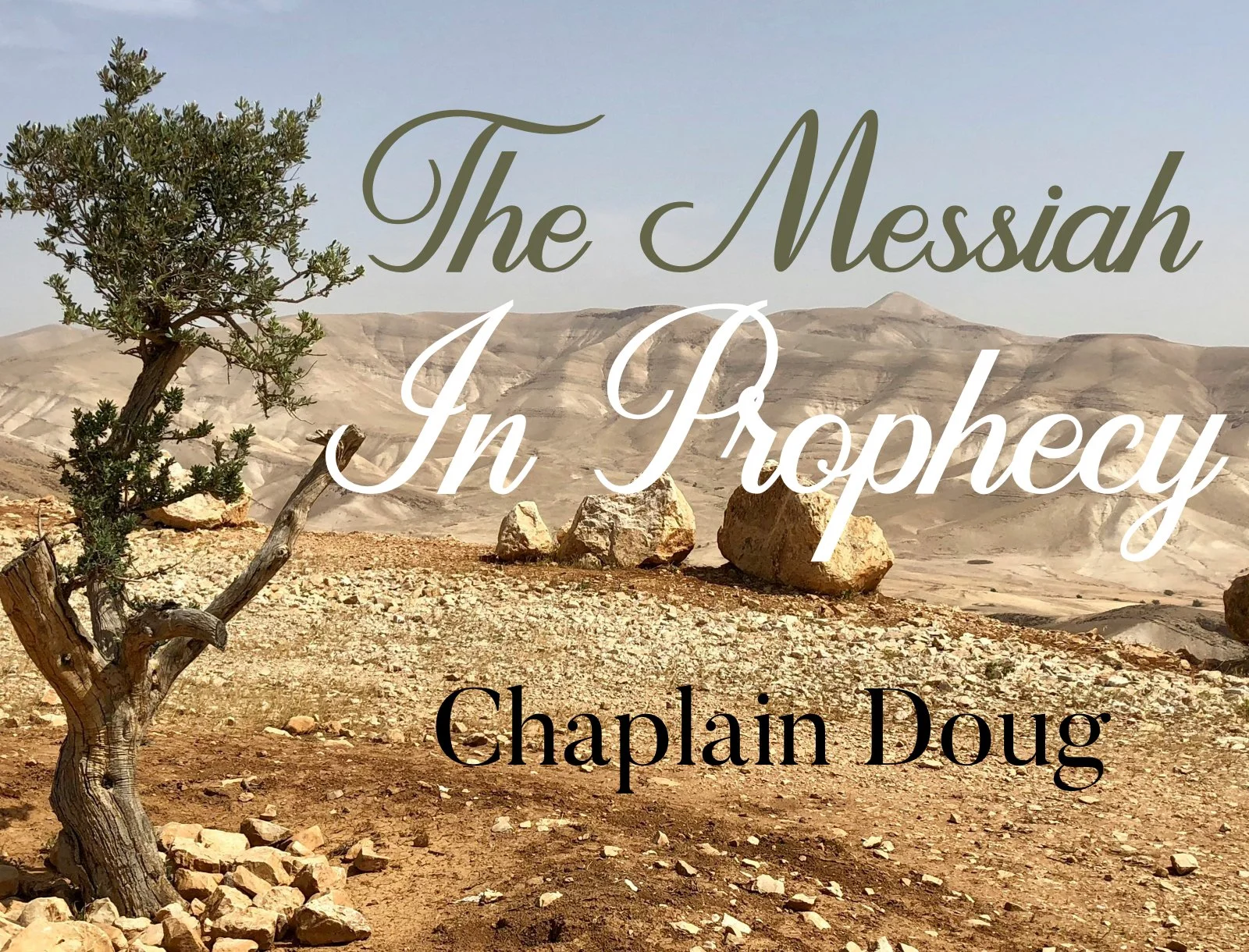 Sunday Gathering, 5/31/26, "The Messiah In Prophecy"