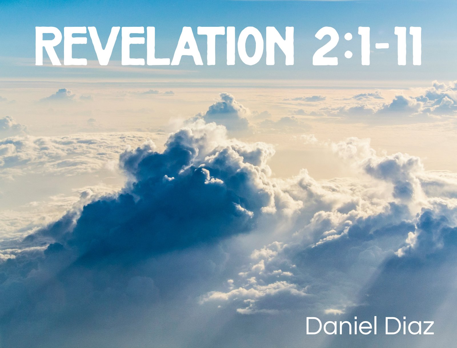 Wednesday Gathering, 7/8/26, Revelation 2:1-11
