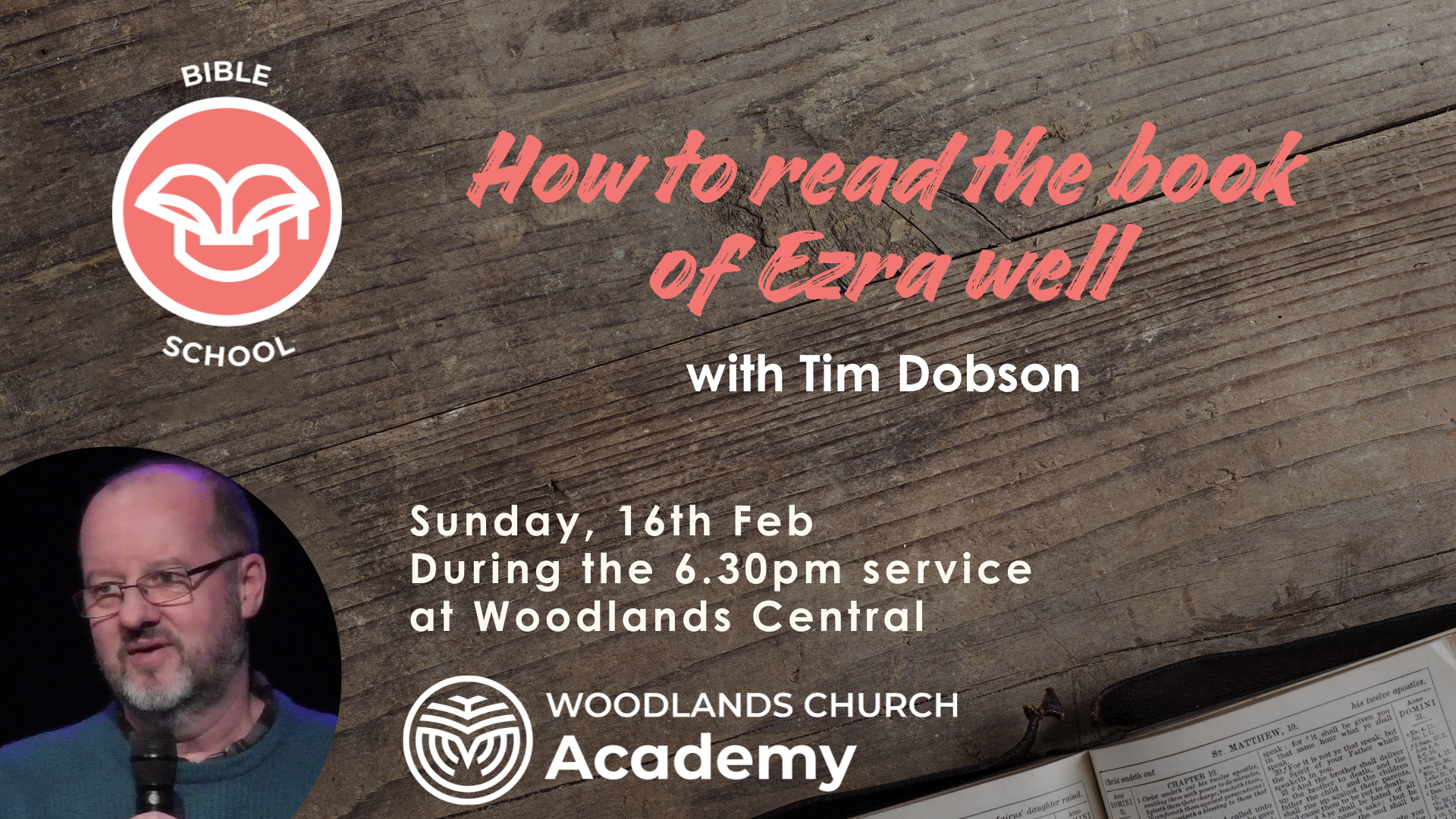 Reading Ezra Well with Tim Dobson (Feb 2025) — Woodlands Church