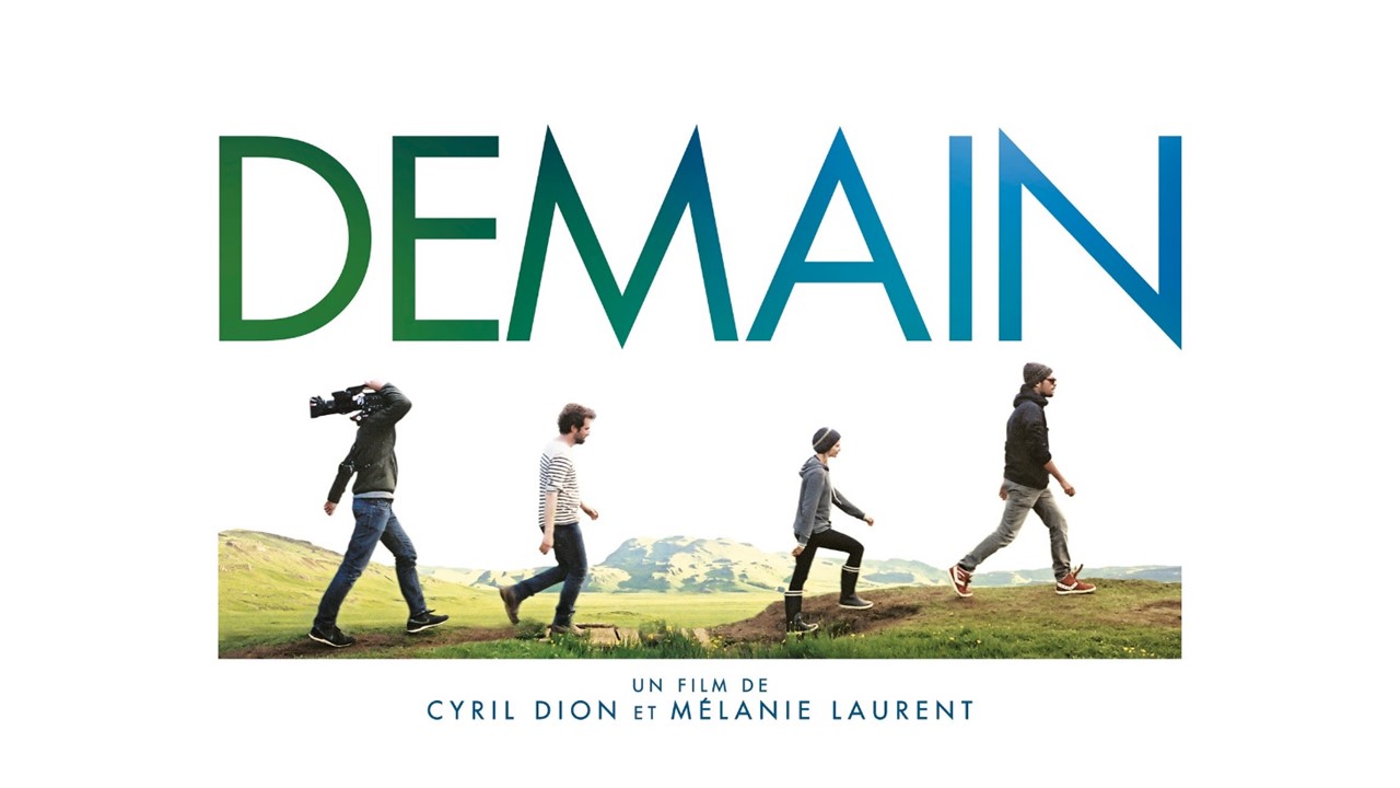 Woodlands People + Planet Film night 17th March: DEMAIN ('Tomorrow') —  Woodlands Church