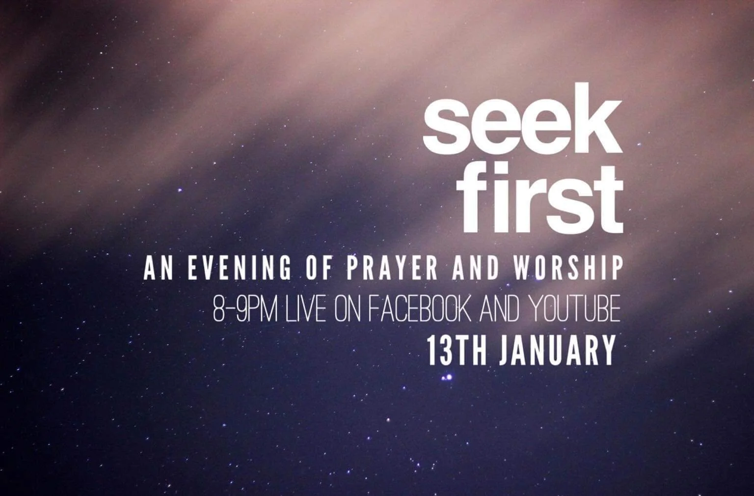 Seek First: An Evening of Worship &amp; Prayer
