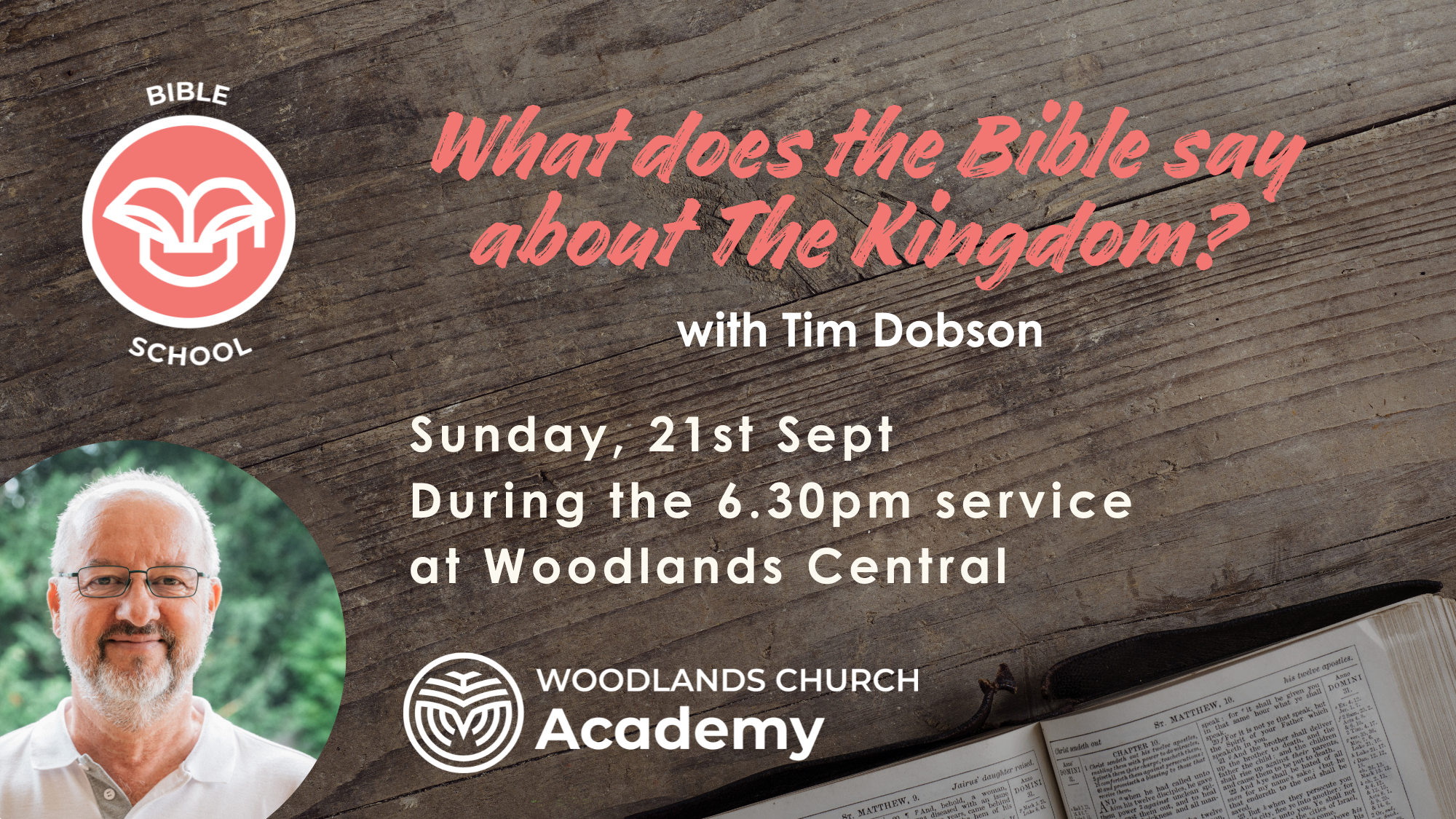 Woodlands Bible School - The Kingdom of God — Woodlands Church