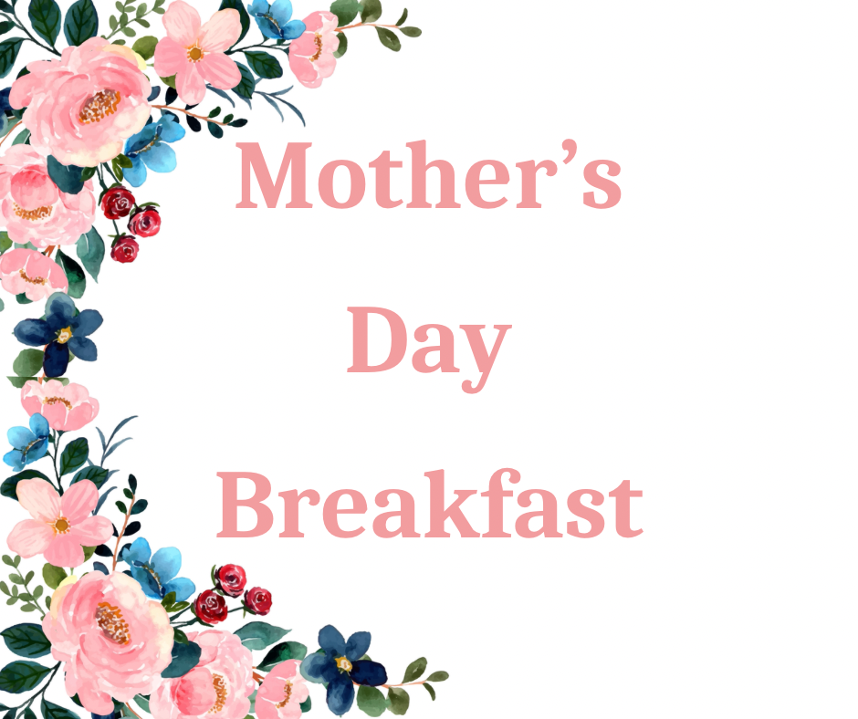 Mother's Day Breakfast