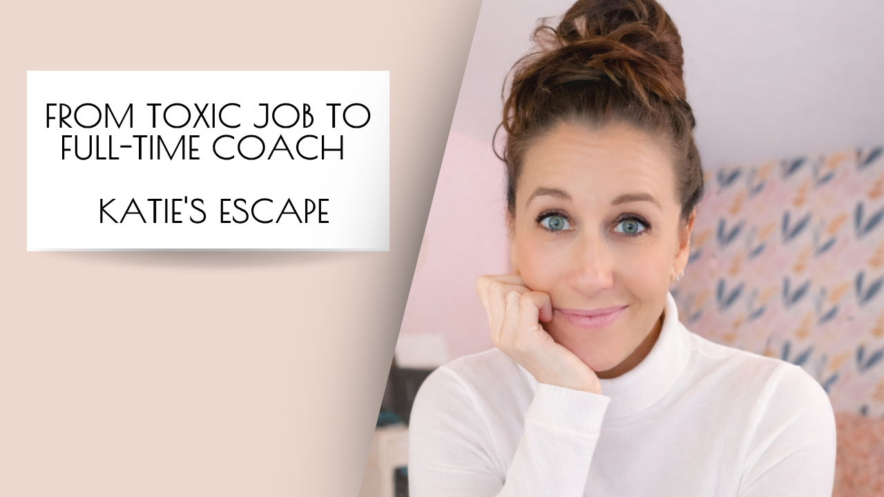 From Toxic Job to Full-Time Coach | Katie's Soul Business Accelerator Success Story