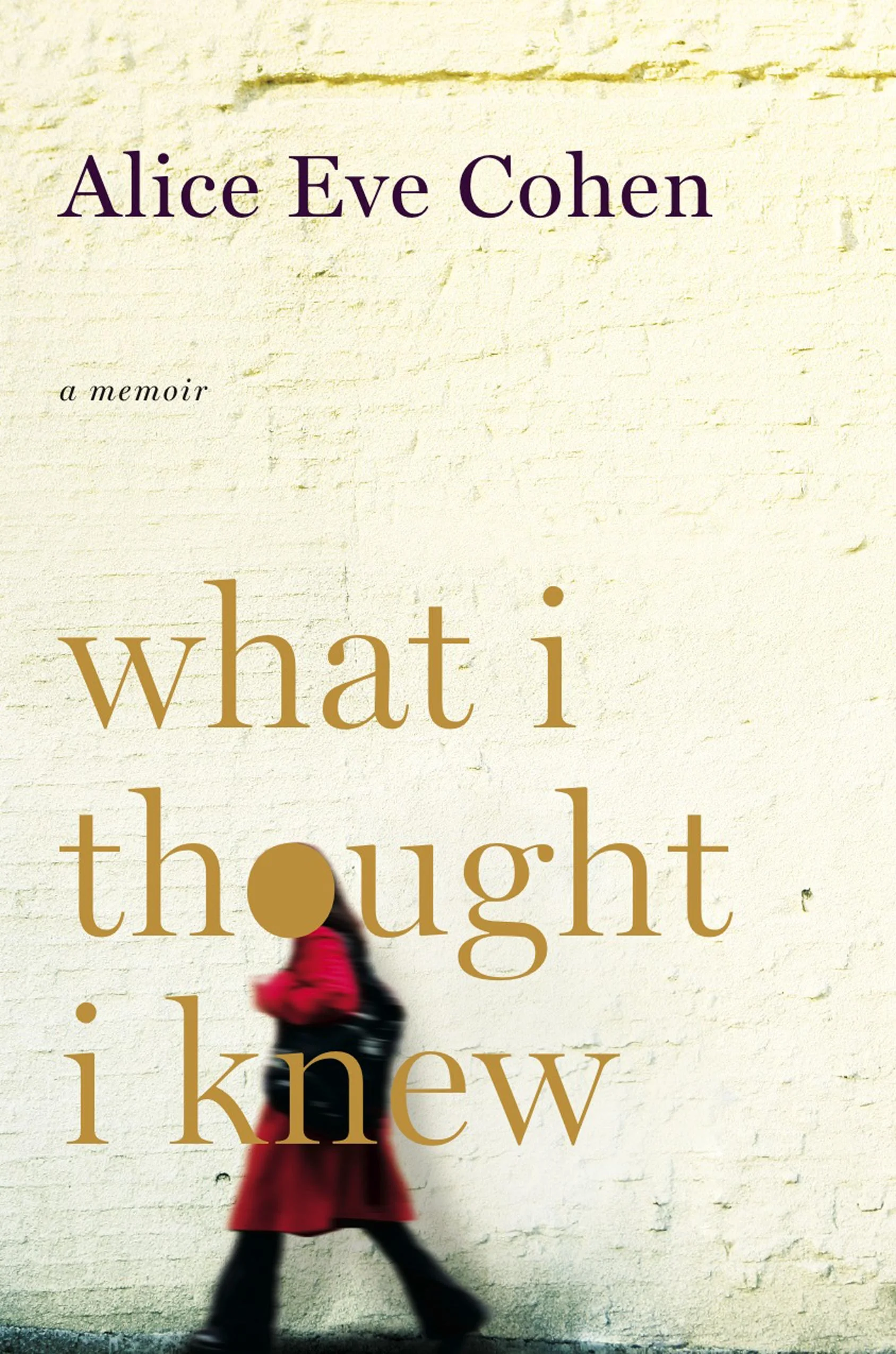 AliceCohen_WhatIThought.jpg