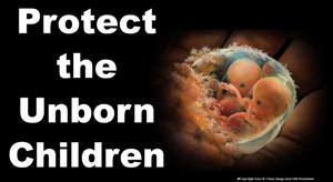 Protect the Unborn Children