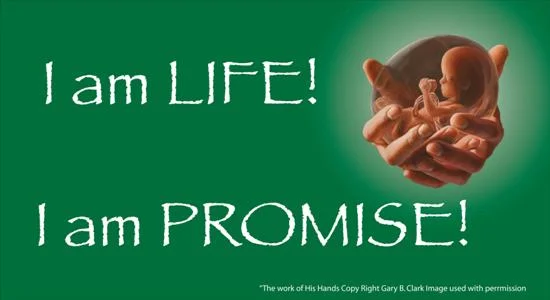 I am Life, I am Promise!