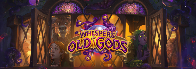 hearthstone_Whispers_of_the_Old_Gods_banner.png