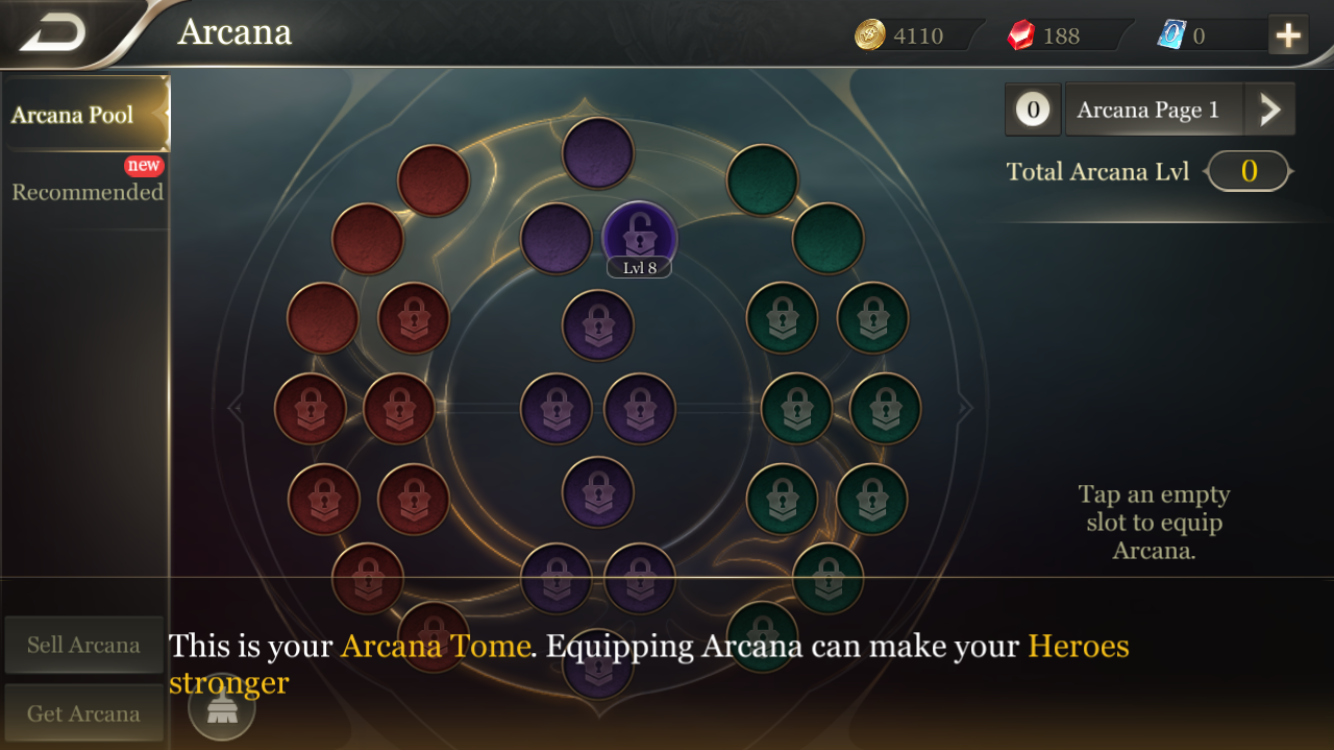 The Arcana Pool is used to make Hero stats stronger. 