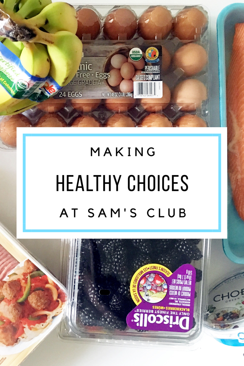 Making Healthy Choices At Sams Club