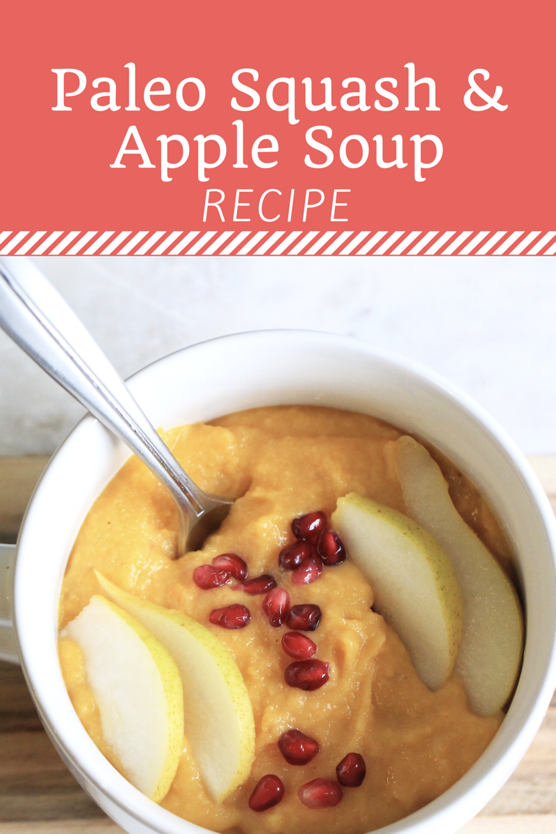 Paleo Butternut Squash & Apple Winter Soup
