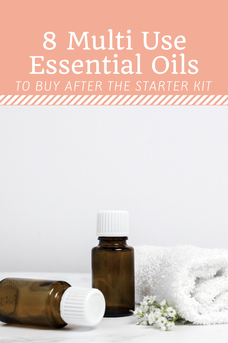 8 Must Try, Multi Use Essential Oils That Aren't In Your Starter Kit