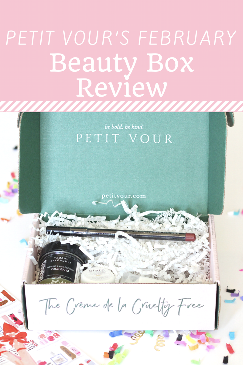 Petit Vour Beauty Subscription Box: February Review