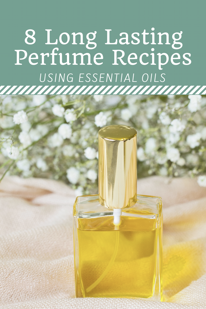8 Easy And Amazing Long Lasting Perfume Recipes Using Essential Oils
