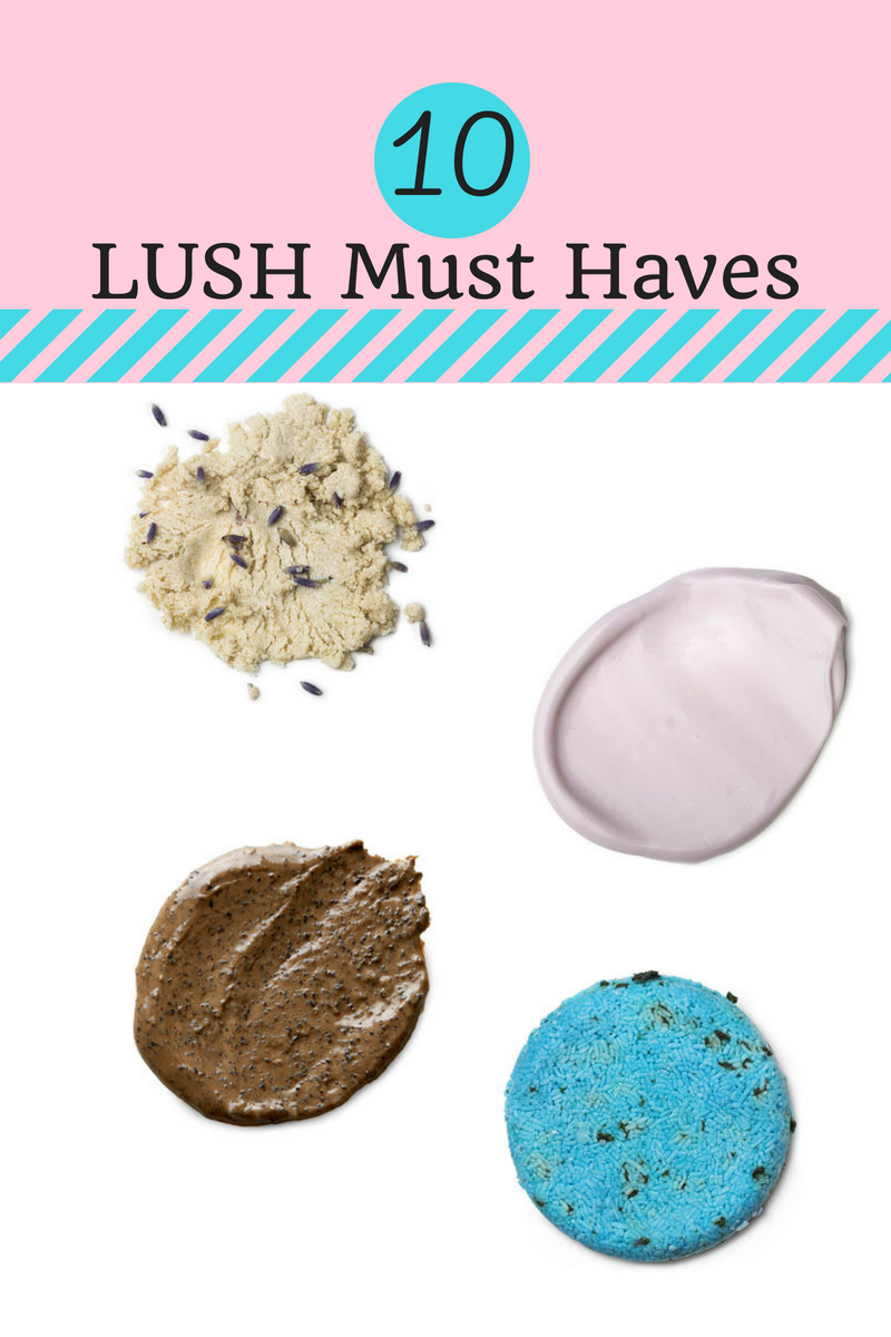 Popular And Effective: 10 Lush Must Haves 